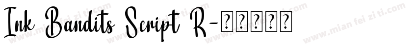 Ink Bandits Script R字体转换